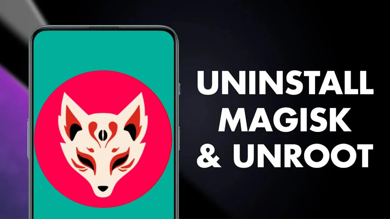 How to Uninstall Magisk Delta